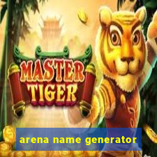 arena name generator